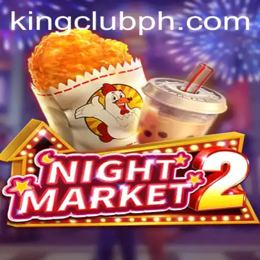 Unveiling NightMarket2: The Thrilling Game Set in KING CLUB