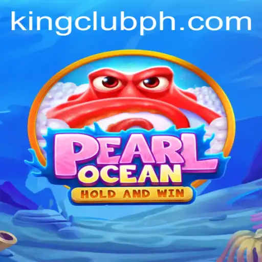Discover the Exciting World of PearlOcean: Uncover the Gems of KING CLUB