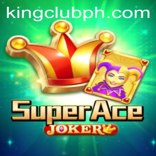 Discover the Exciting World of SuperAceJoker: The KING CLUB Phenomenon